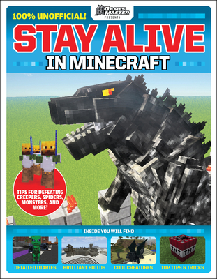 Stay Alive in Minecraft! - Future Publishing