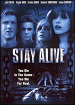 Stay Alive [P&S Rated] - William Brent Bell