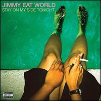 Stay on My Side Tonight [LP] - Jimmy Eat World
