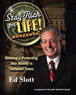 Stay Rich for Life! Workbook: Growing & Protecting Your Money in Turbulent Times