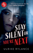 Stay silent or you're next Der spannende Young Adult Thriller mit unvorhersehbaren Twists: Eine Villa voller Geheimnisse. Eine Leiche im Treppenhaus. Und niemand sagt die Wahrheit.