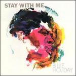 Stay with Me - Billie Holiday