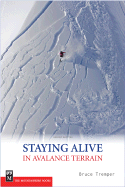 Staying Alive in Avalanche Terrain