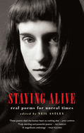 Staying Alive: Real Poems for Unreal Times