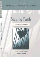 Staying Faith - Hammond, Lynne, and Hammond, Lynn