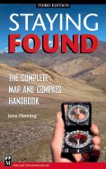 Staying Found: The Complete Map and Compass Handbook