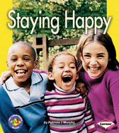 Staying Happy - Murphy, Patricia J.
