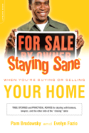 Staying Sane When You're Buying or Selling Your Home