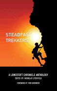Steadfast Trekkers: A Lowestoft Chronicle Anthology