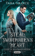 Steal a Swordmaiden's Heart