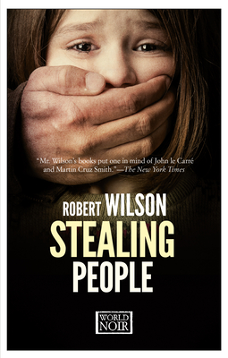 Stealing People - Wilson, Robert