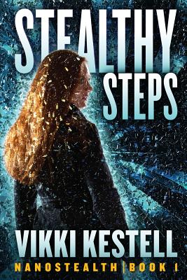 Stealthy Steps - Kestell, Vikki