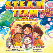 STEAM TEAM and the Incredible Dream: The Atmosphere Adventure