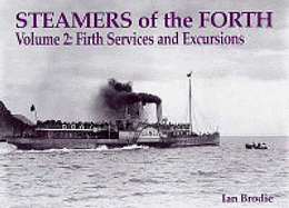 Steamers of the Forth: Firth Services and Excursions