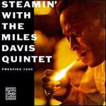 Steamin' with the Miles Davis Quintet (Remastered)