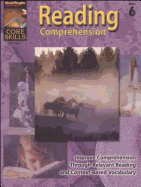 Steck-Vaughn Core Skills: Reading Comprehension: Student Edition Grade 6 Reading Comprehension