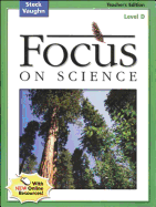 Steck-Vaughn Focus on Science: Teacher's Guide Level D 2004