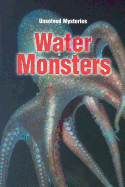 Steck-Vaughn Unsolved Mysteries: Student Reader Water Monsters, Story Book