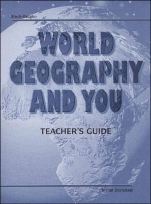 Steck-Vaughn World Geography & You: Teacher's Guide 1998 - Steck-Vaughn Company (Prepared for publication by)