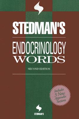 Stedman's Endocrinology Words - Stedman, Thomas Lathrop