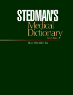 Stedman's Medical Dictionary, 26th Edition - Stedman, Thomas, and Lippencott, Williams & Wilkins