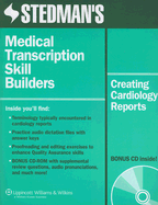 Stedman's Medical Transcription Skill Builders: Creating Cardiology Reports - Lippincott Williams & Wilkins (Creator)