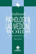 Stedman's Pathology & Laboratory Medicine Words: Includes Histology - Rubino, Carl R Galvez, and Stedmans