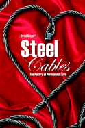 Steel Cables: The Poetry of Permanent Love