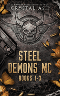 Steel Demons MC: Books 1-3