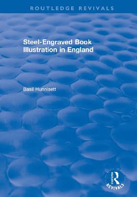 Steel-Engraved Book Illustration in England - Hunnisett, Basil