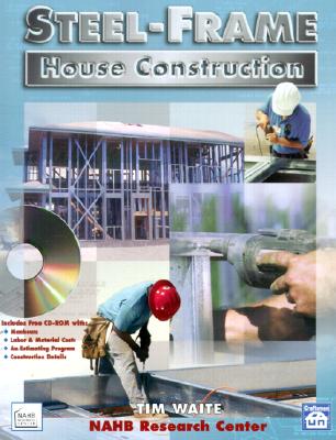 Steel Frame House Construction - Craftsman Book Company (Creator), and Waite, Timothy J