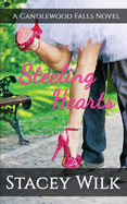 Steeling Hearts: A Candlewood Falls Novel