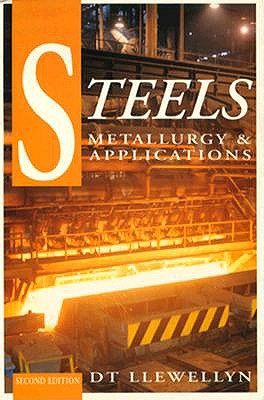 Steels: Metallurgy & Applications 2ed - Llewellyn