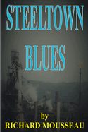 Steeltown Blues