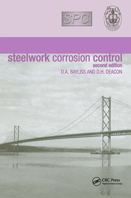 Steelwork Corrosion Control - Bayliss, D a, and Deacon, D H
