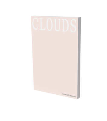 Stefan Lffelhardt: Clouds - Scheibler, Aurel (Editor)