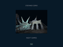 Stefano Cerio: Night Games