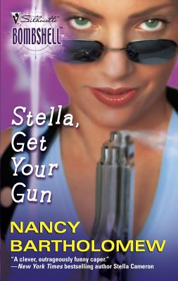 Stella, Get Your Gun - Bartholomew, Nancy