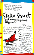 Stella Street: And Everything That Happened