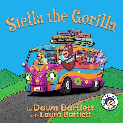 Stella the Gorilla - Bartlett, Dawn, and Aguirre, Arturo (Illustrator), and Bartlett, Laura