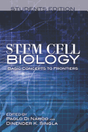 Stem Cell Biology Basic Concepts to Frontiers Students Edition