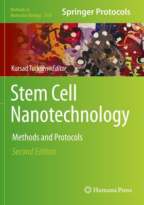 Stem Cell Nanotechnology: Methods and Protocols - Turksen, Kursad (Editor)
