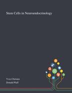 Stem Cells in Neuroendocrinology