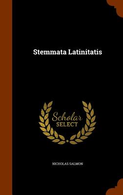 Stemmata Latinitatis - Salmon, Nicholas
