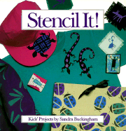 Stencil It!: Kids Projects