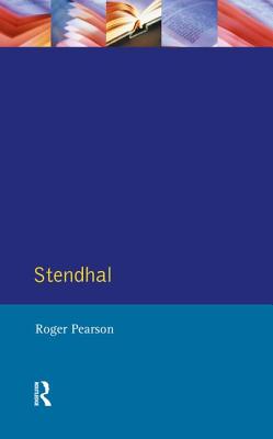 Stendhal: The Red and the Black and The Charterhouse of Parma - Pearson, Roger