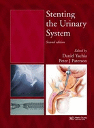 Stenting the urinary system