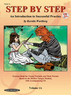 Step by Step 1a -- An Introduction to Successful Practice for Violin: Book & Online Audio