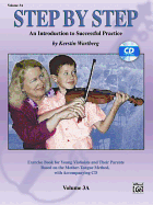 Step by Step 3a -- An Introduction to Successful Practice for Violin: Book & Online Audio