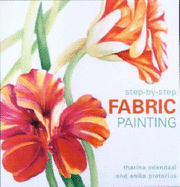 Step-By-Step Fabric Painting